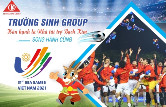 Trường Sinh Group - nhà tài trợ bạch kim cho Đại hội thể thao lớn nhất Đông Nam Á - Sea Games 31	